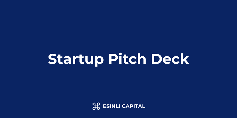 Startup Pitch Deck: Structure, Examples & Common Mistakes